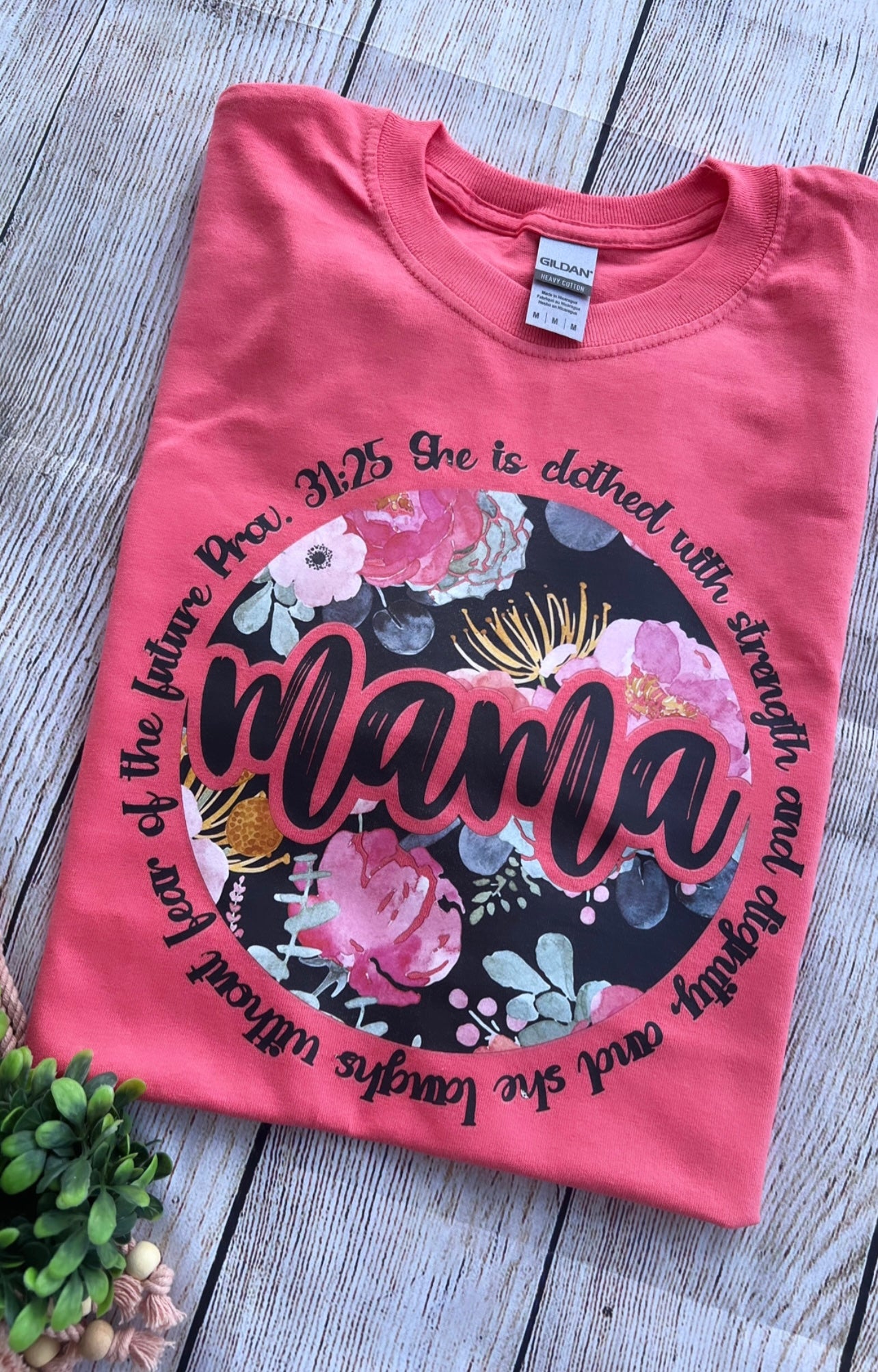 Mama Prov. 31:25