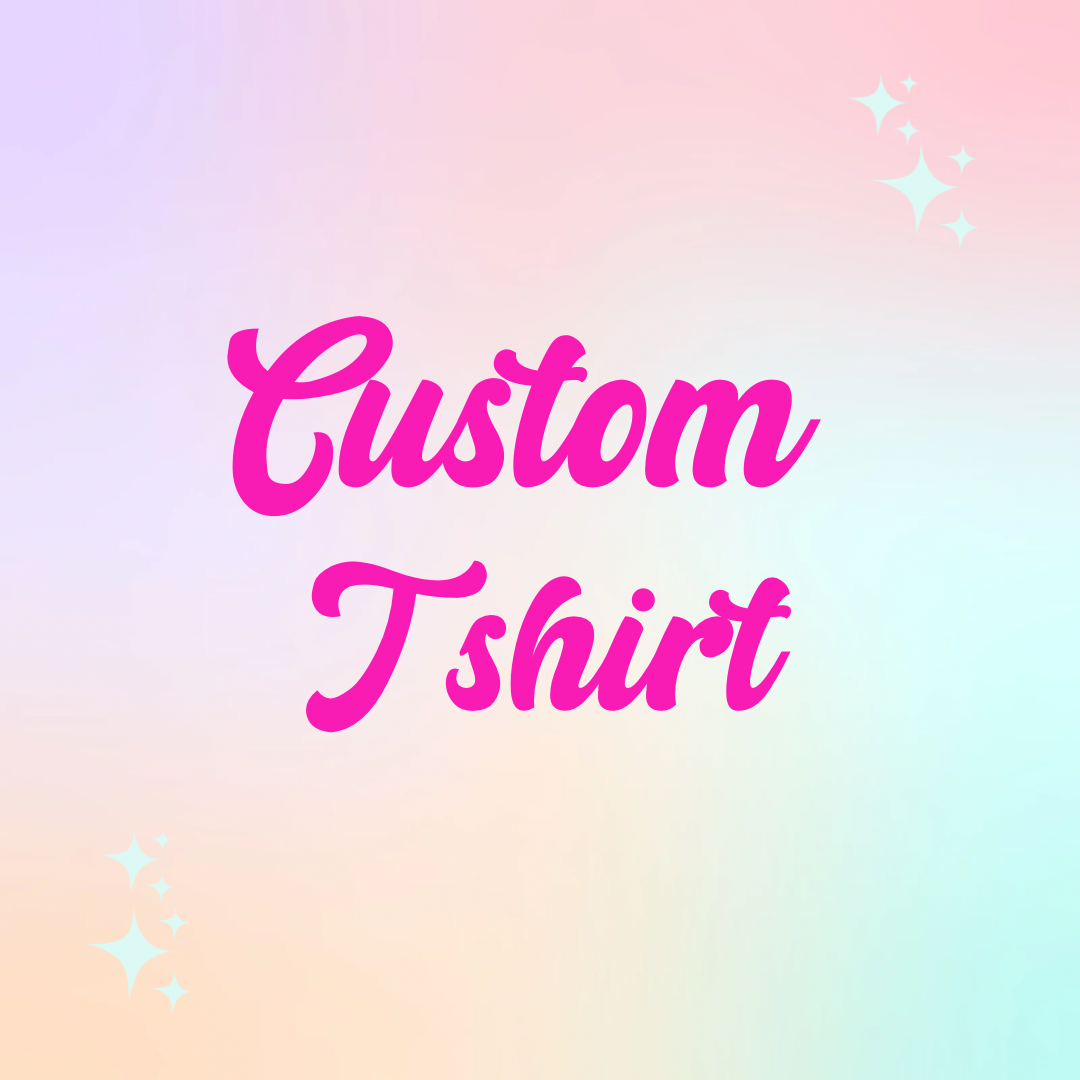 Custom T shirt